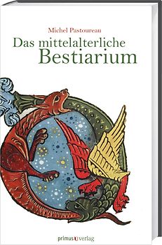 Das mittelalterliche Bestiarium
