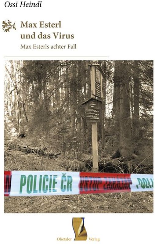 Max Esterl und das Virus