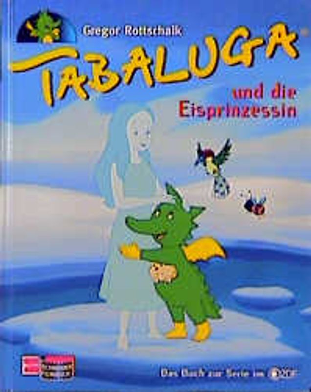 Tabaluga und die Eisprinzessin