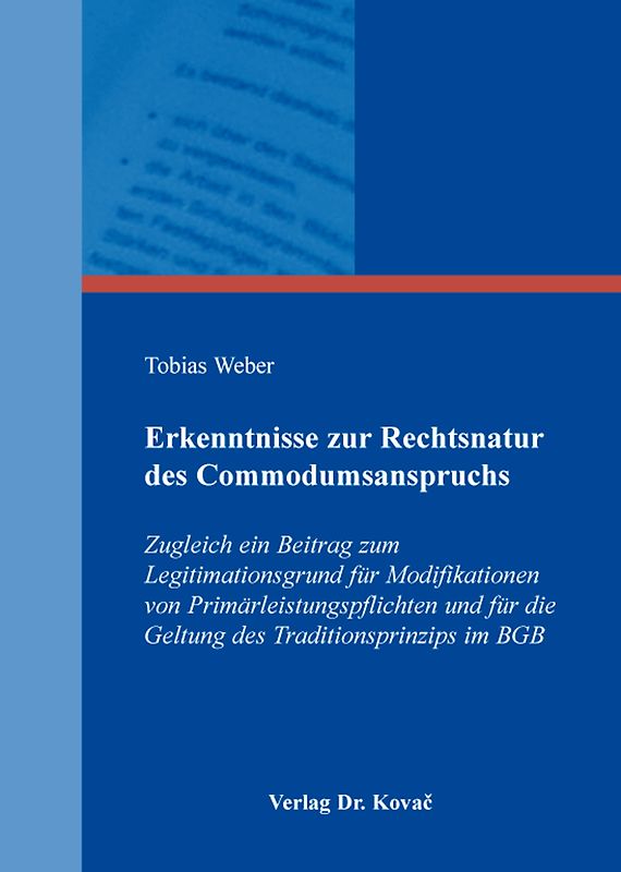 Erkenntnisse zur Rechtsnatur des Commodumsanspruchs