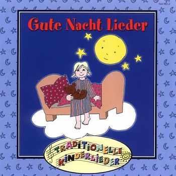 Various - Gute Nacht Lieder/Traditionel