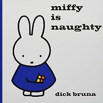 Miffy is Naughty