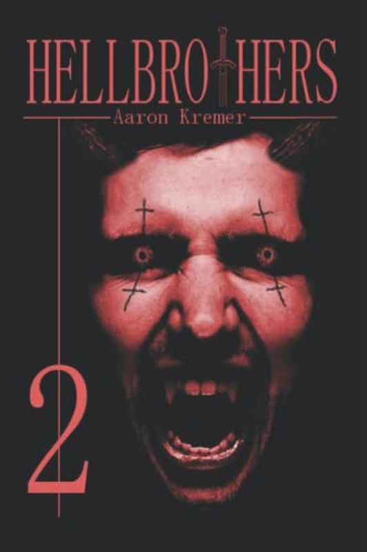 Hellbrothers 2 (Hellbrothers Reihe, Band 2)