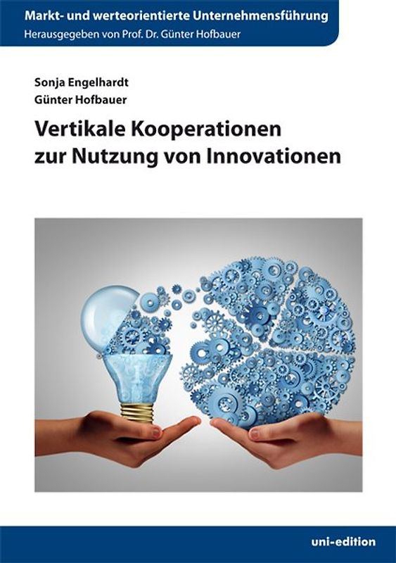 Vertikale Kooperationen zur Nutzung von Innovationen