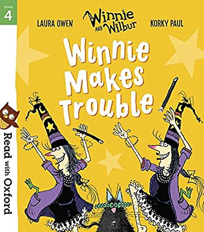 Read with Oxford: Stage 4: Winnie and Wilbur: Winnie Makes Trouble
