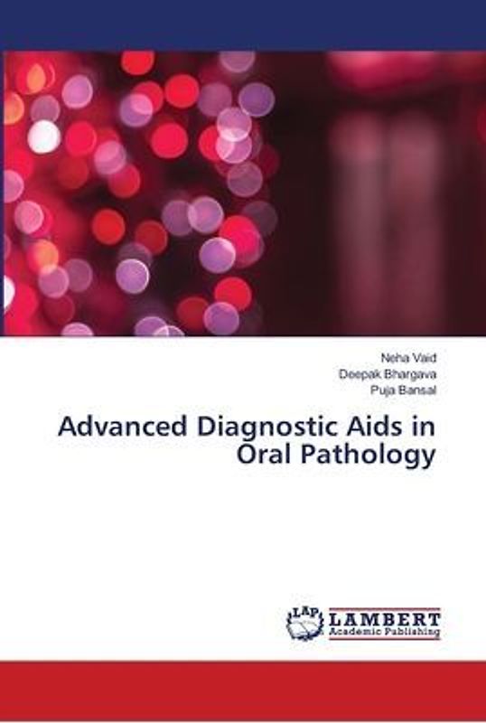 Advanced Diagnostic Aids in Oral Pathology