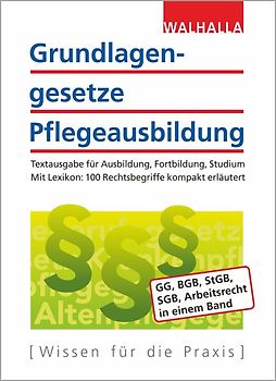 Grundlagengesetze Pflegeausbildung