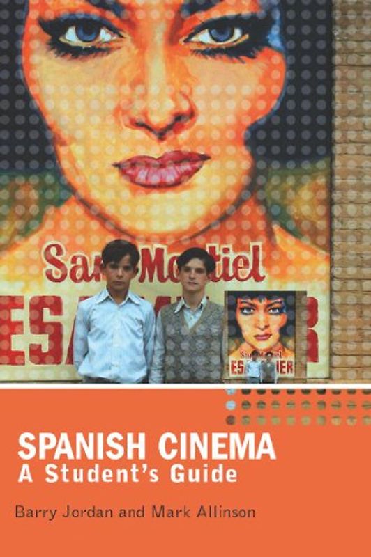Spanish Cinema: A Student's Guide (Hodder Arnold Publication) - Mark Allinson