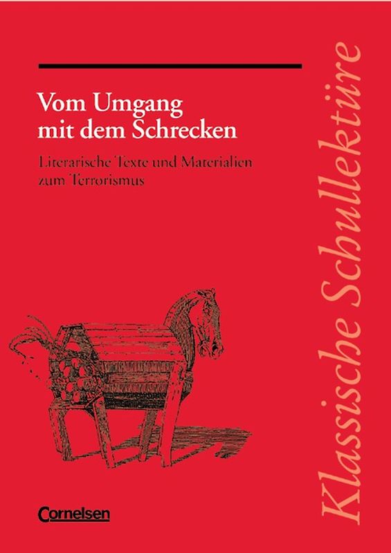 Klassische Schullektüre / Vom Umgang mit dem Schrecken