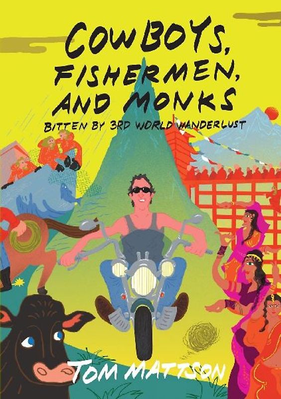 Cowboys, Fishermen, and Monks