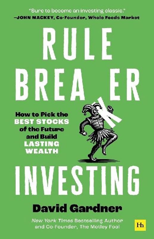 Rule Breaker Investing