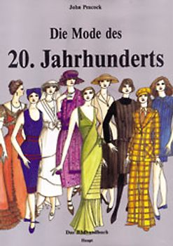 Die Mode des 20. Jahrhunderts