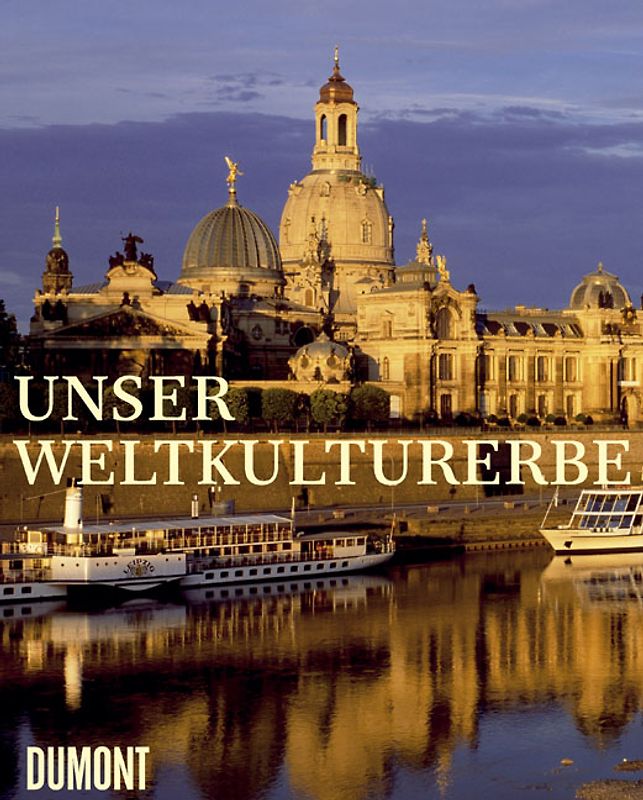 Unser Weltkulturerbe