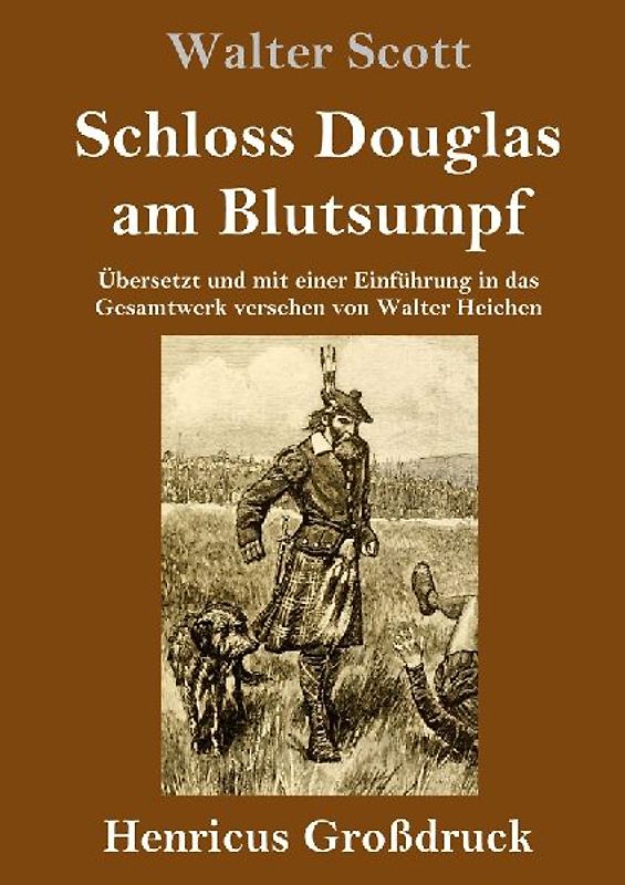 Schloss Douglas am Blutsumpf (Großdruck)