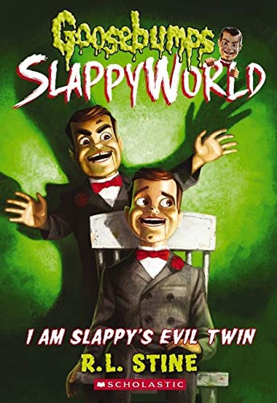 I Am Slappy's Evil Twin (Goosebumps Slappyworld #3)