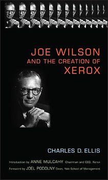 Joe Wilson and the Creation of Xerox