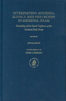 Interpreting Avicenna: Science and Philosophy in Medieval Islam