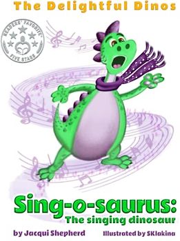 Sing-o-saurus: The singing dinosaur