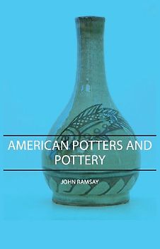 American Potters and Pottery