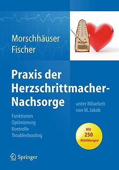 Praxis der Herzschrittmacher-Nachsorge