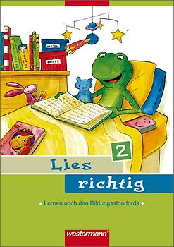Lies richtig / Lies richtig - Ausgabe 2008. Lernen nach den Bildungsstandards - Ausgabe 2008 / Arbeitsheft 2