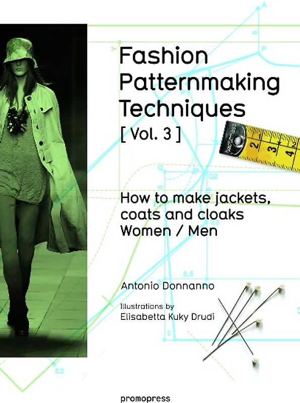 FASHION PATTERNMAKING TECHNIQUES [ Vol . 3 ]