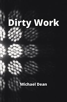 Dirty Work
