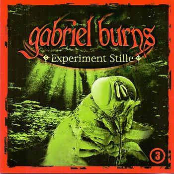 Gabriel Burns: Folge 03 - Experiment Stille