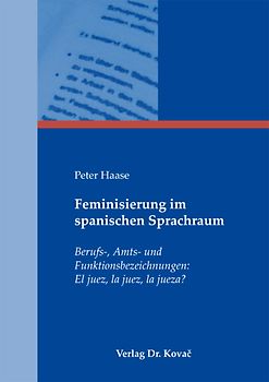 Feminisierung im spanischen Sprachraum