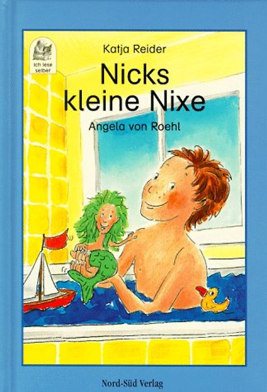 Nicks kleine Nixe. Ein Badewannen-Abenteuer