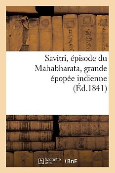 Savitri, Épisode Du Mahabharata, Grande Épopée Indienne