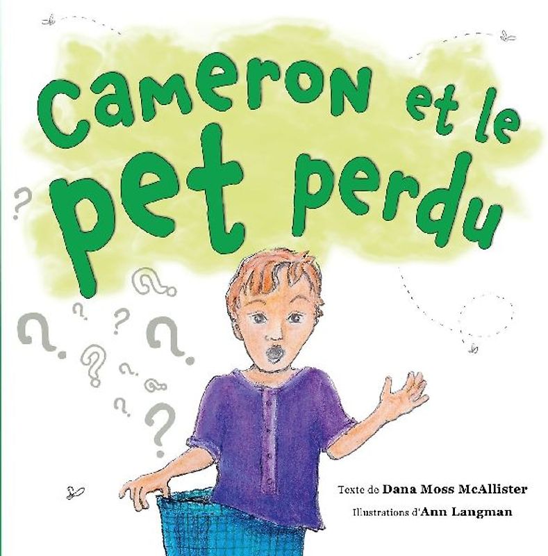 Cameron et le pet perdu