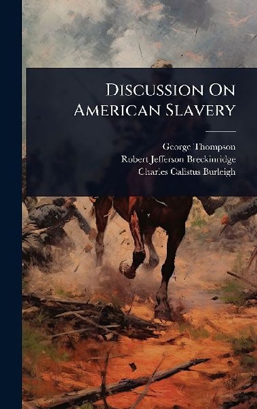 Discussion On American Slavery