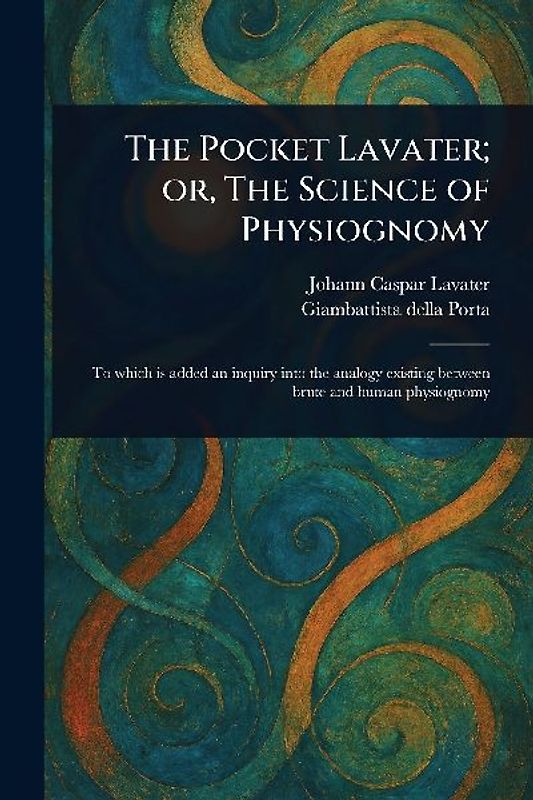 The Pocket Lavater; or, The Science of Physiognomy