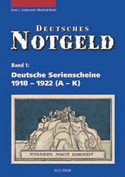 Deutsches Notgeld / Deutsche Serienscheine 1918-1922