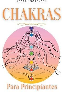 Chakras para principiantes