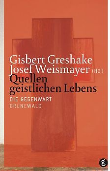 Quellen geistlichen Lebens
