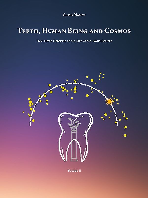 Teeth, Human Being and Cosmos