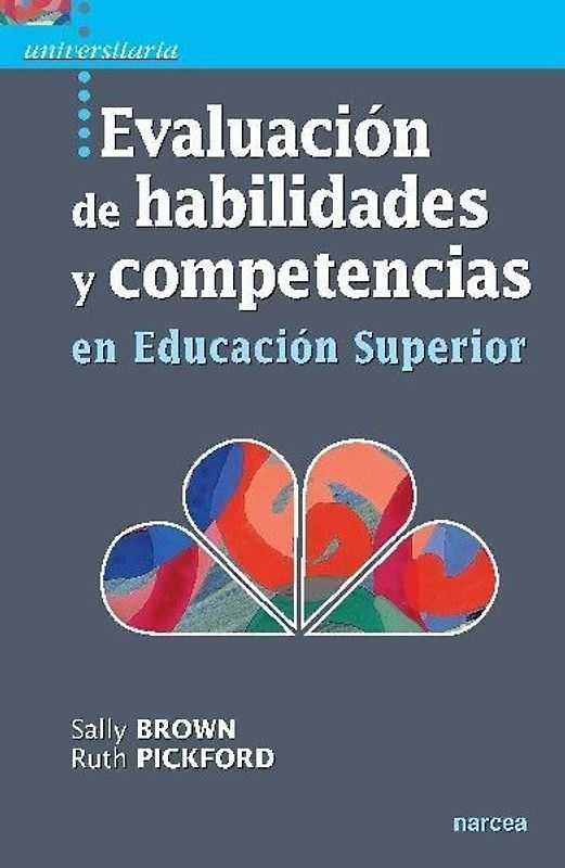 Evaluación de habilidades y competencias en educación superior