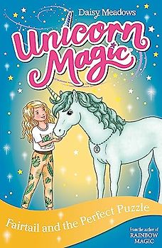 Fairtail and the Perfect Puzzle: Series 3 Book 3 (Unicorn Magic, Band 3)