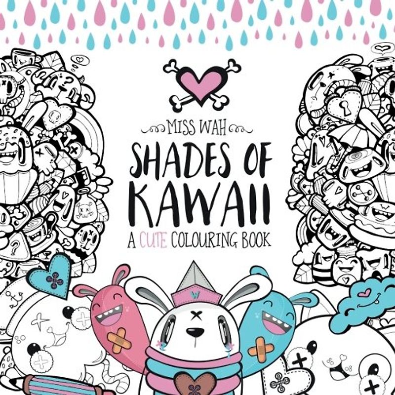 Shades of Kawaii: A Cute Colouring Book - Miss Wah