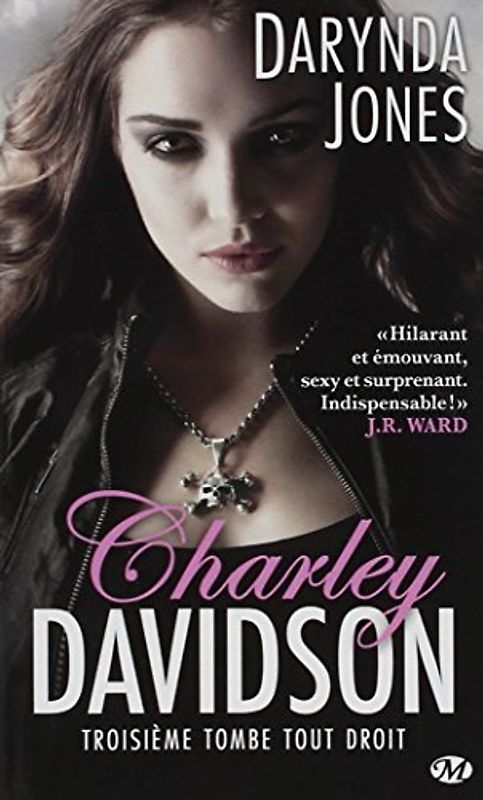 Charley Davidson, T3 : Troisieme Tombe Tout Droit