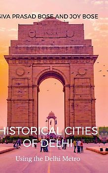 Historical Cities of Delhi