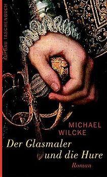 Der Glasmaler und die Hure