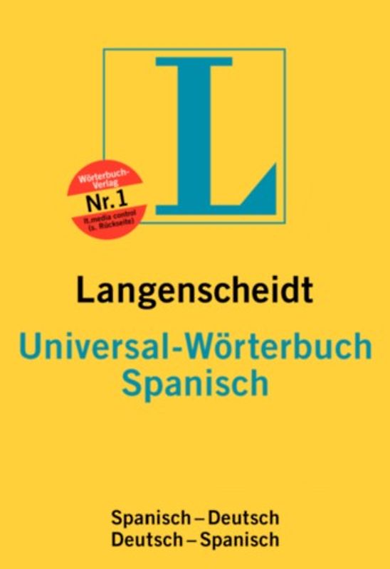 Langenscheidt Universal-Wörterbücher. Fremdsprache-Deutsch /Deutsch-Fremdsprache.... Spanisch