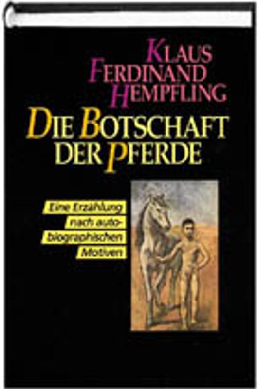 Die Botschaft der Pferde