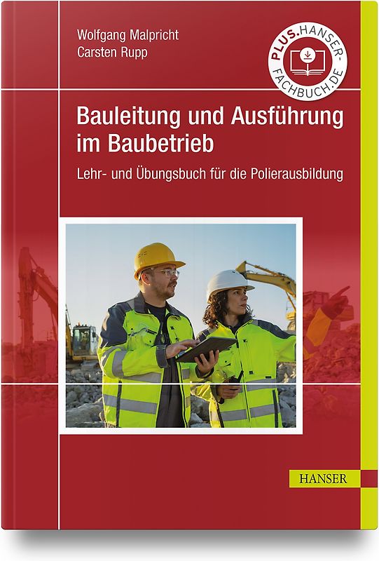 Bauleitung und Ausführung im Baubetrieb