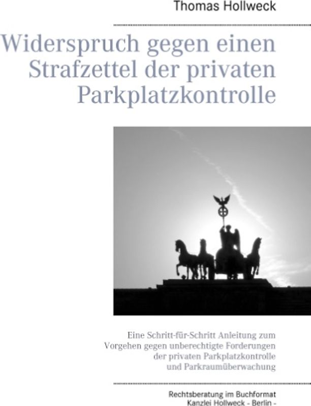 Widerspruch gegen einen Strafzettel der privaten Parkplatzkontrolle
