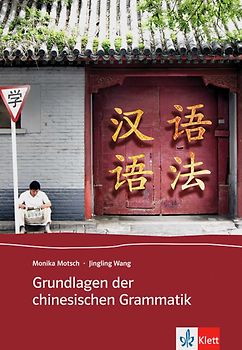 Grundlagen der chinesischen Grammatik