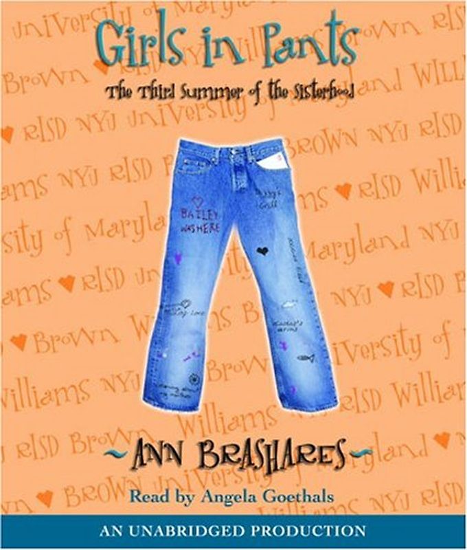 Girls in Pants: The Third Summer of the Sisterhood (Sisterhood of the Traveling Pants)